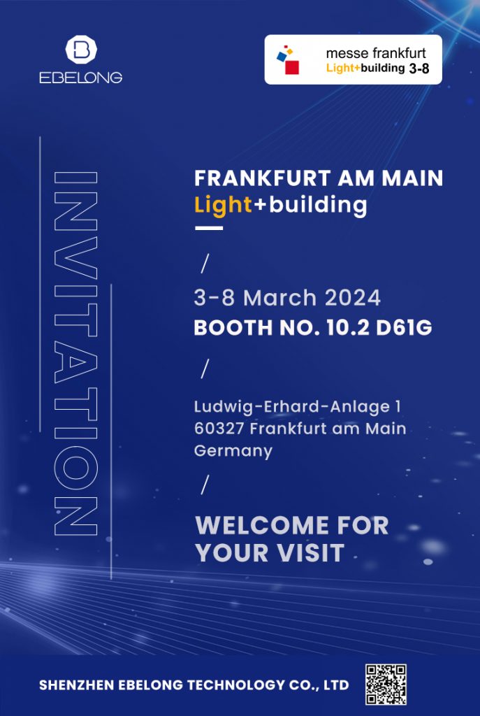 【Invitation】Welcome to Frankfurt Lighting+building Mar.3-8 and visit us at booth 10.2 D61G!